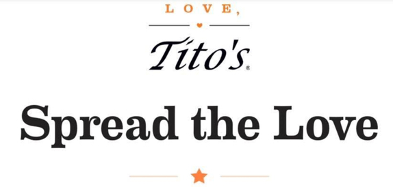 Love Titos: Spread the Love